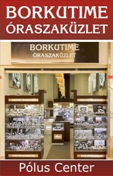 Borkutime Óraszaküzlet Pólus Center